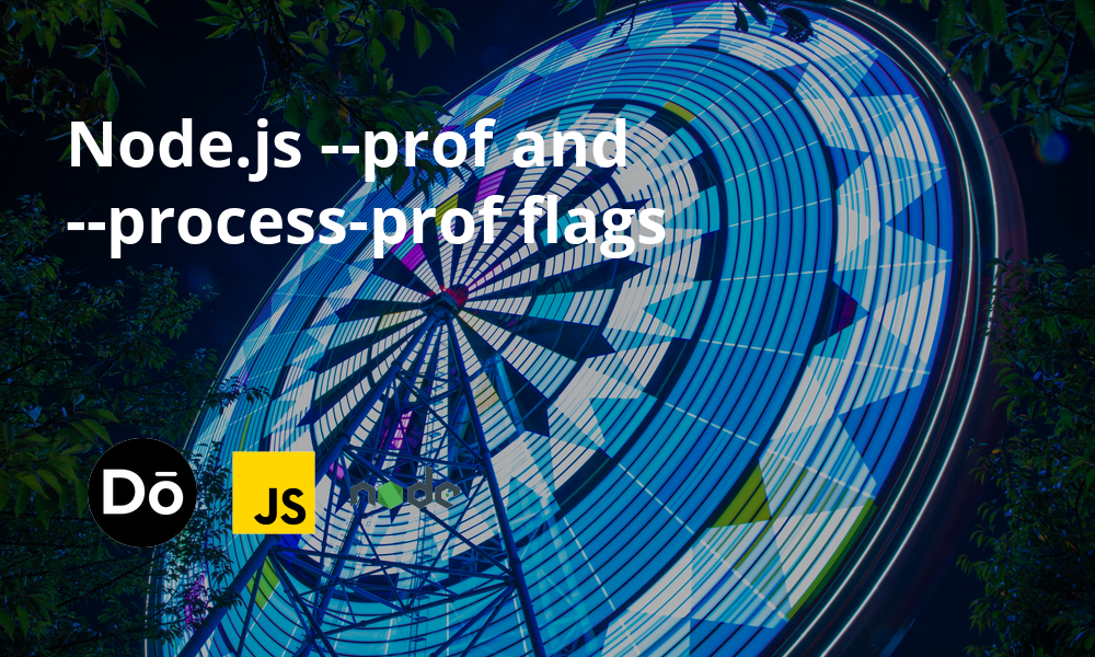 Node.js prof and processprof flags